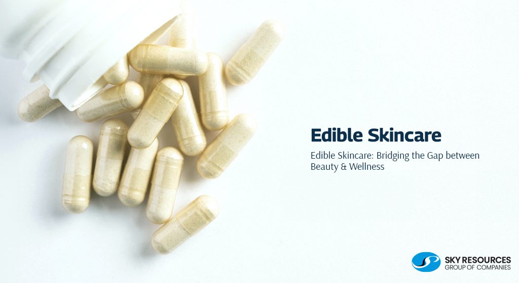 Edible Beauty Image Feature Sky Nutraceuticals Edible Skincare: Bridging the Gap between Beauty & Wellness